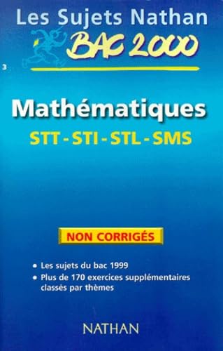 Sujets non corrigés 99, mathématiques terminale STT, STI, STL, SMS