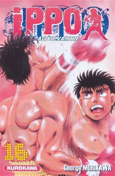 Ippo : la rage de vaincre. Vol. 16