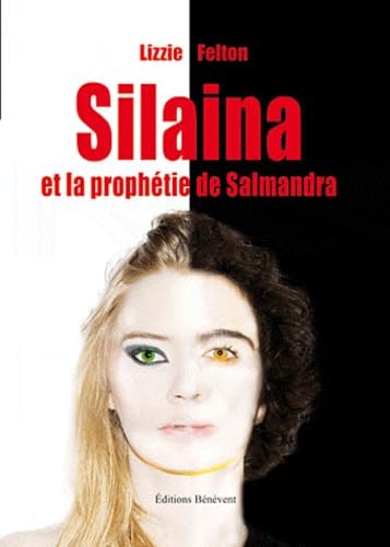 Silaina et la prophétie de Salmandra