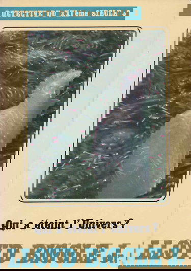 Qui a éteint l'univers ? (Détective du XXIe siècle)