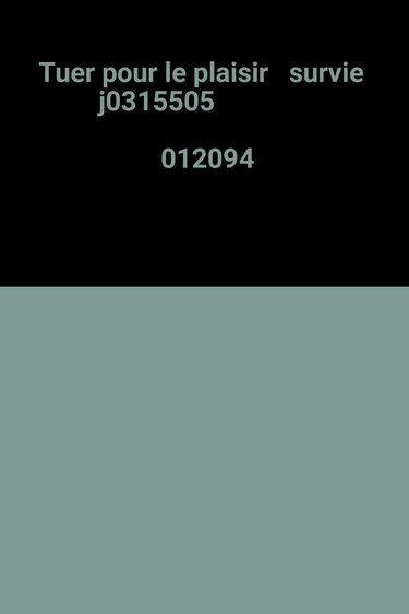 Tuer pour le plaisir