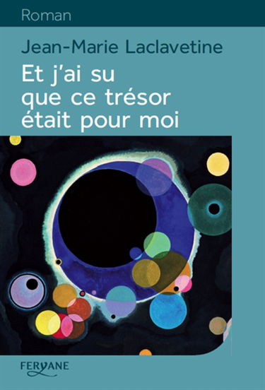 Et j'ai su que ce trésor était pour moi