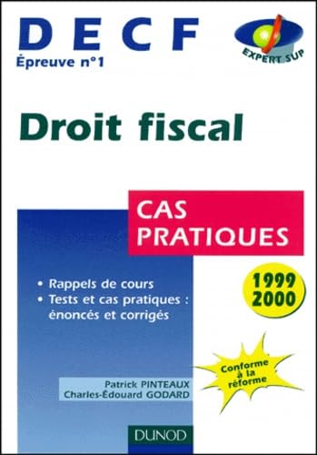 Decf Epreuve N° 1 Droit Fiscal. Cas Pratiques