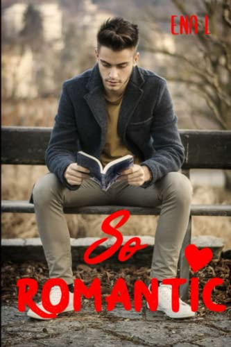 Couverture de So romantic par Ena L.