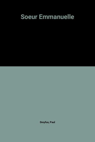 Soeur Emmanuelle, aimer l'unique nécessité