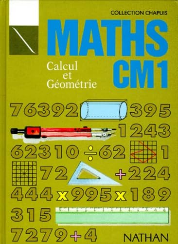 Maths CM 1: Calcul et géométrie