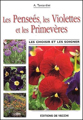 Les Pensees, Les Violettes Et Les Primeveres