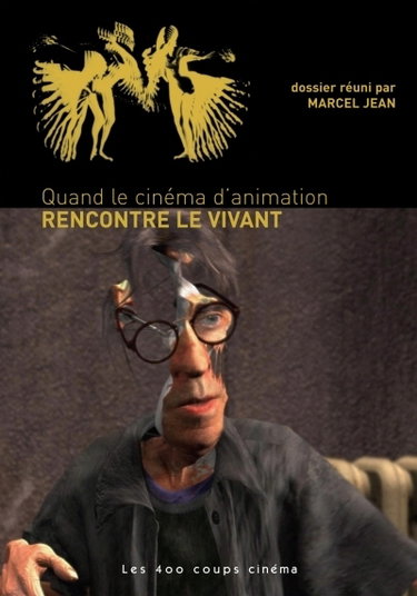 Quand le cinéma d'animation rencontre le vivant