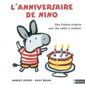 L'anniversaire de Nino : une histoire-surprise avec des volets à soulever
