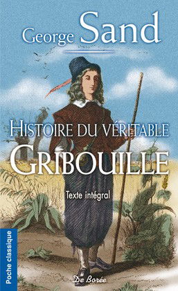 Histoire du véritable Gribouille