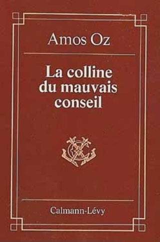 La colline du mauvais conseil