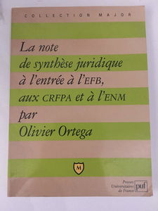 Note de synthèse juridique à l'entrée à l'EFB, aux CRFPA et à l'ENM