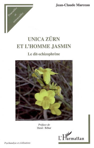 Unica Zürn et L'homme jasmin : le dit-schizophrène