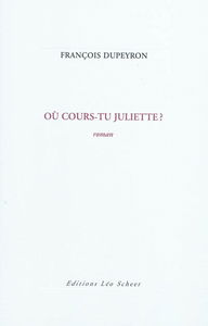 Où cours-tu Juliette ?