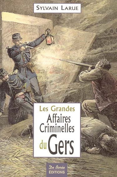 Les grandes affaires criminelles du Gers