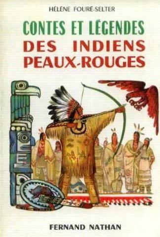 Couverture de Contes et légendes des indiens peaux-rouges