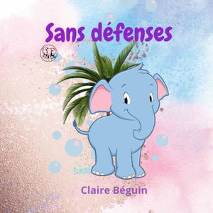 Sans défenses