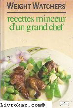 Les Recettes minceurs d'un grand chef