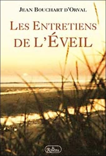 Les entretiens de l'éveil