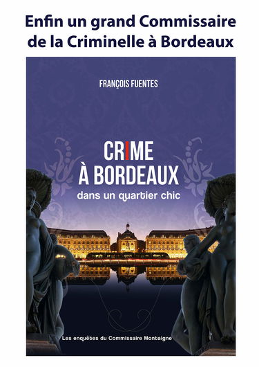 CRIME A BORDEAUX dans un quartier chic