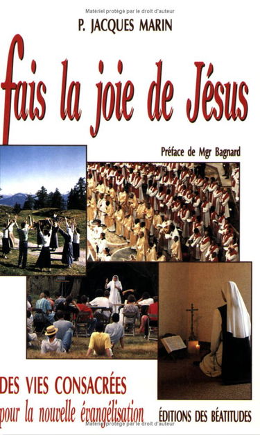 Fais la joie de Jésus : des vies consacrées pour la nouvelle évangélisation