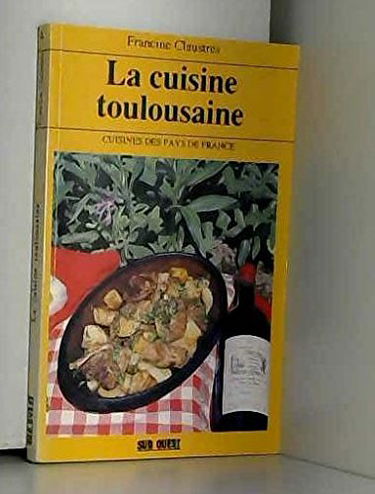 La cuisine toulousaine