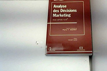 Analyse des décisions marketing : avec Lotus 1-2-3 R