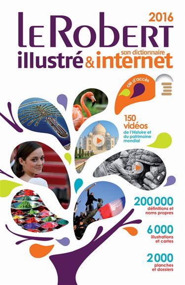 Le Robert illustré 2016 & son dictionnaire Internet