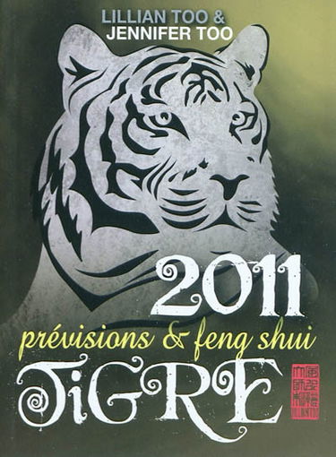 Tigre 2011 : prévisions & feng shui