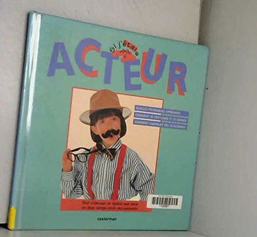 Si j'étais acteur