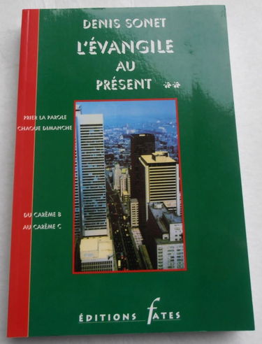 L'Evangile au présent. Vol. 2