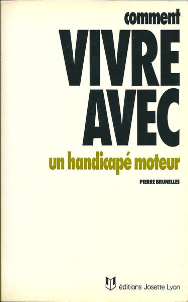 Comment vivre avec une personne atteinte d'un handicap moteur