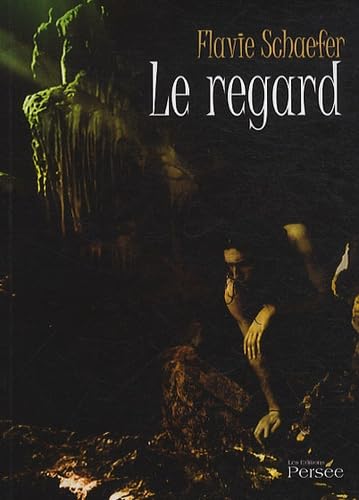 Le Regard et autres nouvelles