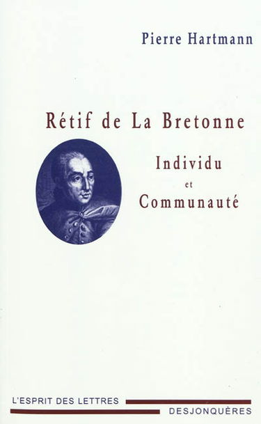 Rétif de La Bretonne : individu et communauté
