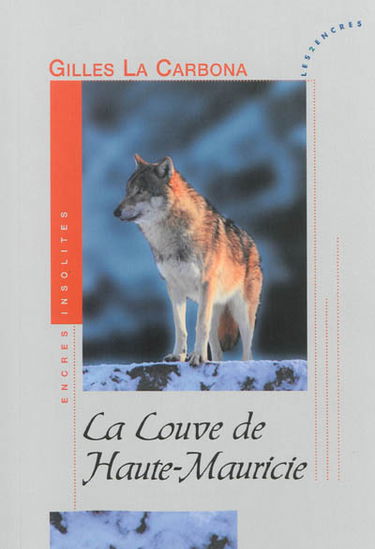 La louve de Haute-Mauricie