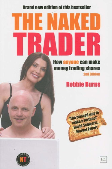 Couverture de The Naked Trader: How Anyone Can Make Money Trading Shares