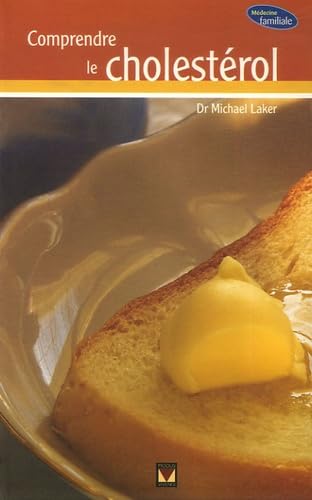 Comprendre le cholestérol
