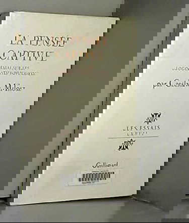 La Pensée captive: Essai sur les logocraties populaires