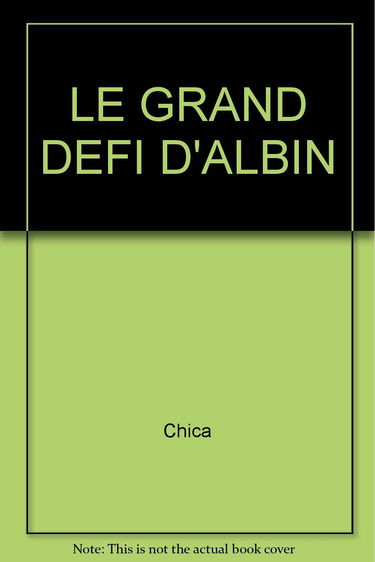 Le grand défi d'Albin