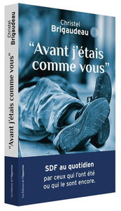 Avant j'étais comme vous