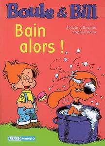 Boule & Bill. Vol. 11. Bain alors !