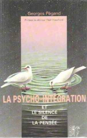 La Psycho-intégration et le silence de la pensée
