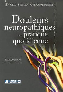 Douleurs neuropathiques en pratique quotidienne