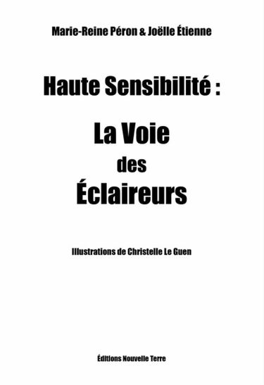 Haute Sensibilite - la Voie des Eclaireurs