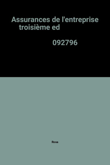 Connaître, comprendre et organiser les assurances de l'entreprise