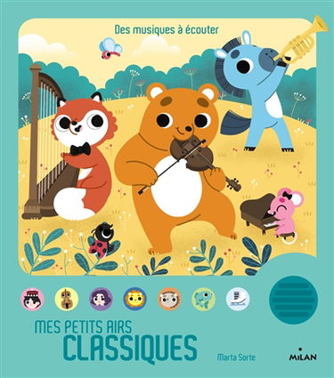 Mes petits airs classiques : des musiques à écouter