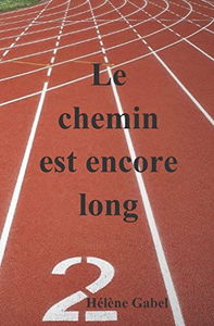Le chemin est encore long