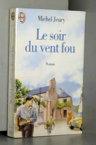 Le soir du vent fou