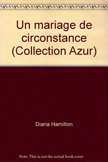 Un mariage de circonstance (Collection Azur)
