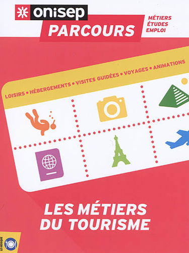 Les métiers du tourisme